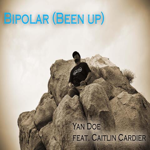Bi-Polar (Been Up) [feat. Caitlin Cardier]