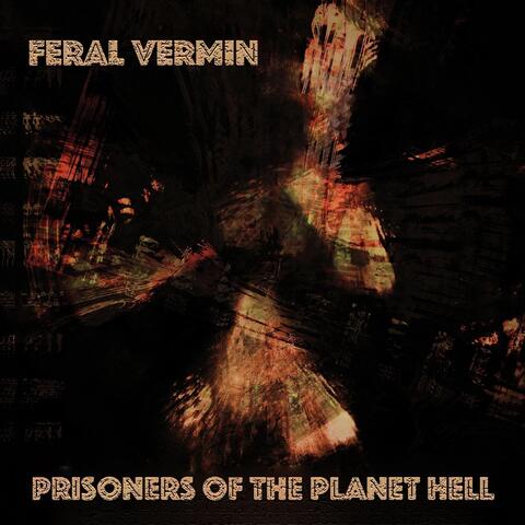 Prisoners of the Planet Hell