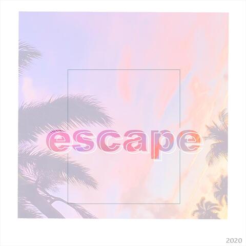 Escape