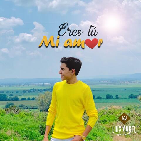 Eres Tú Mí Amor