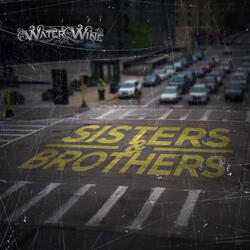 Sisters and Brothers