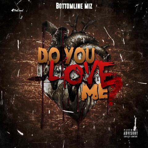 Do You Love Me