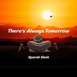 There's Always Tomorrow