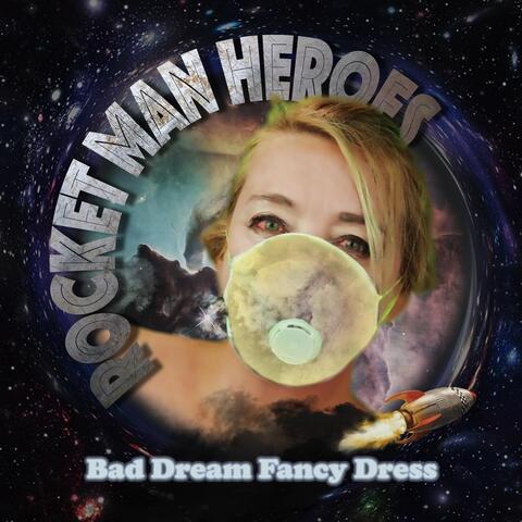 Rocket Man Heroes