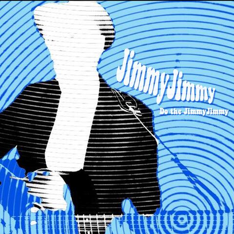 Do the Jimmy Jimmy