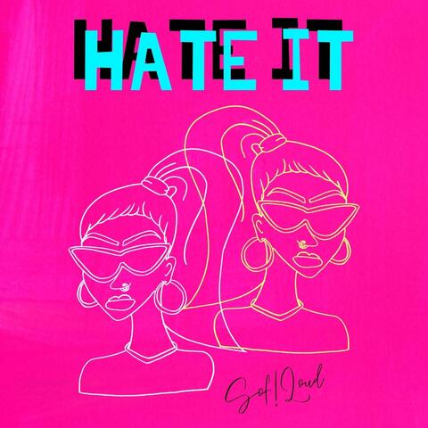 Hate It
