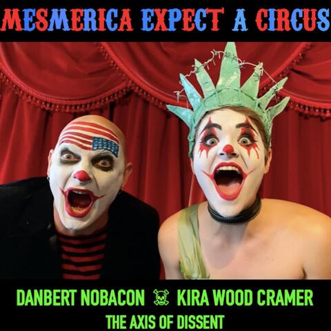 Mesmerica - Expect a Circus