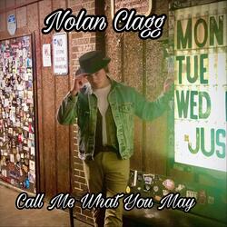 Call Me What You May