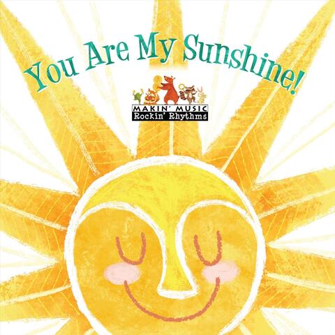 You Are My Sunshine