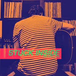 Stuck Inside (Acoustic)