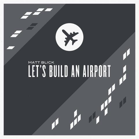 Let's Build an Airport