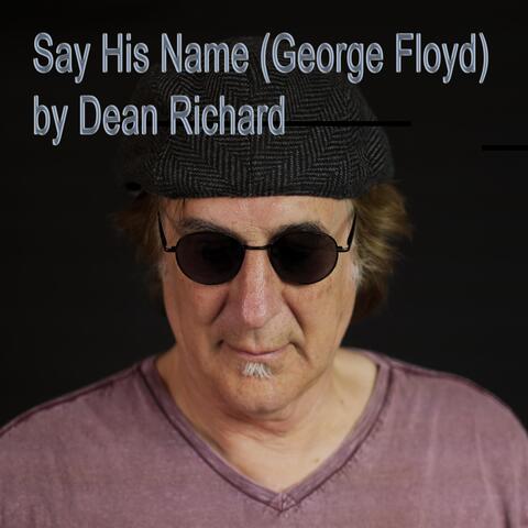 Say His Name (George Floyd)