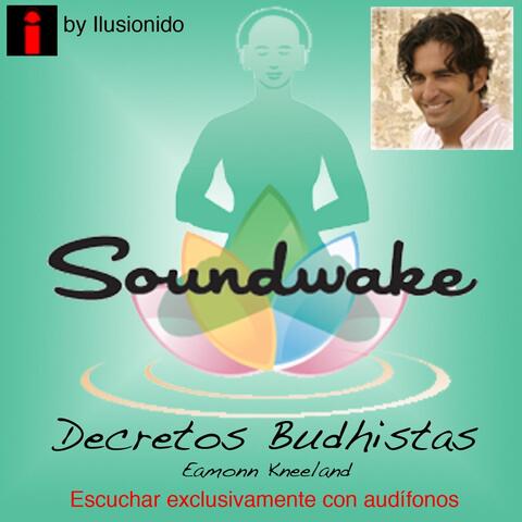 Soundwake Decretos Budhistas
