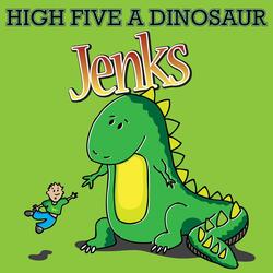 High Five a Dinosaur