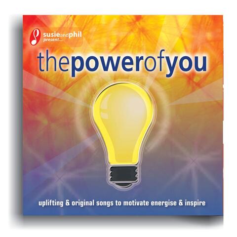 The Power of You (Susie & Phil Present)