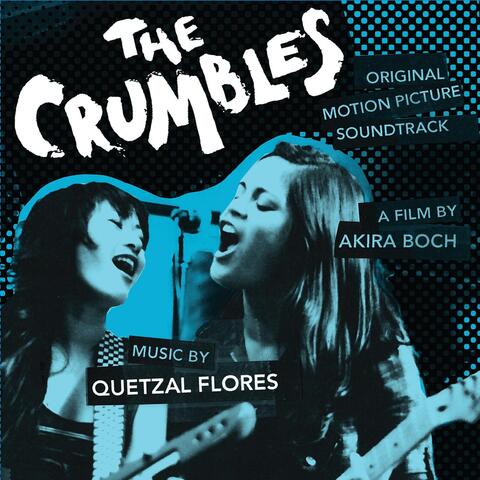 The Crumbles (Original Motion Picture Soundtrack)