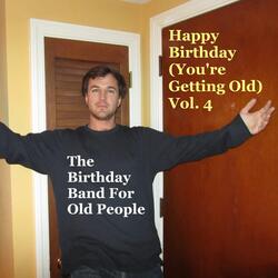 Happy Birthday Nash (You're Getting Old)