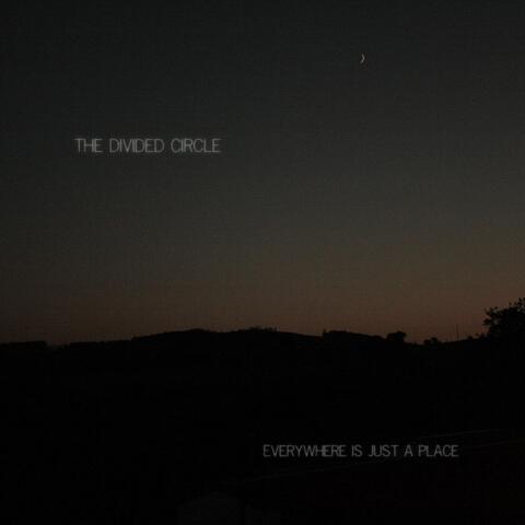 Everywhere Is Just a Place