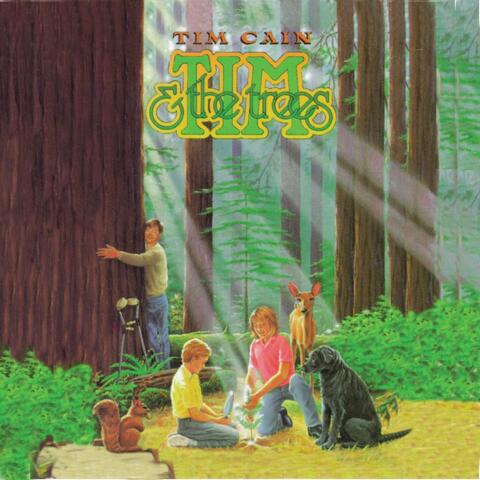 Tim and the Trees