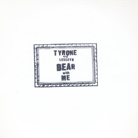 Bear With Me