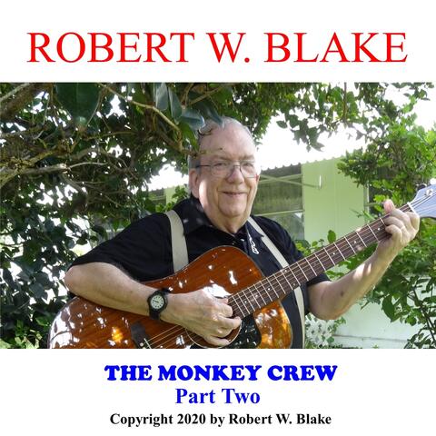 The Monkey Crew, Pt. Two