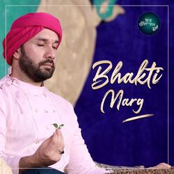 Bhakti Marg, Pt. 9 (Live)