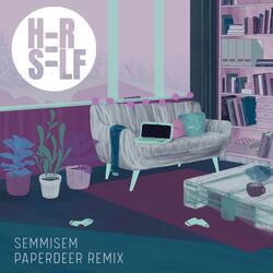 Semmisem (Paperdeer Remix)