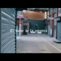 El Dolor de la Mentira