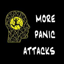 More Panic Attacks