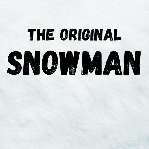 The Original Snowman