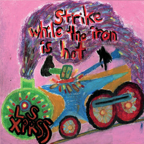 Strike While the Iron Is Hot