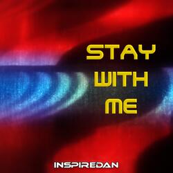 Stay with Me