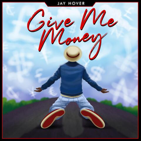 Give Me Money