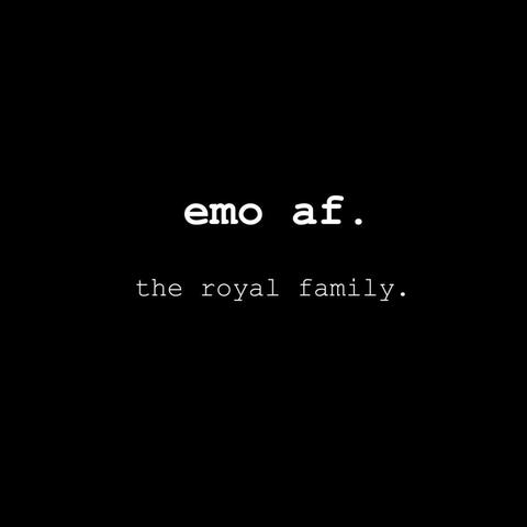 Emo Af.