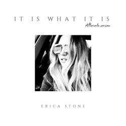 It Is What It Is (Alternate Version)