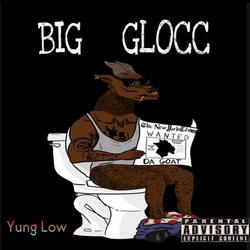 Big Glocc
