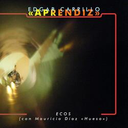 Ecos (feat. Mauricio Díaz "Hueso")