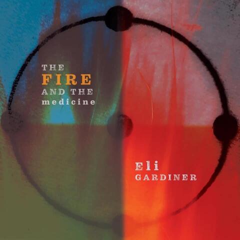 The Fire and the Medicine