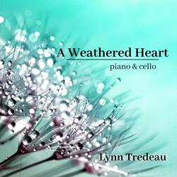 A Weathered Heart (Piano & Cello)