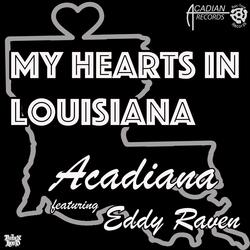 My Heart's in Louisiana (feat. Eddy Raven)