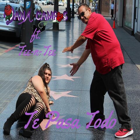Te Pasa Todo (feat. Tee-n-Tee)