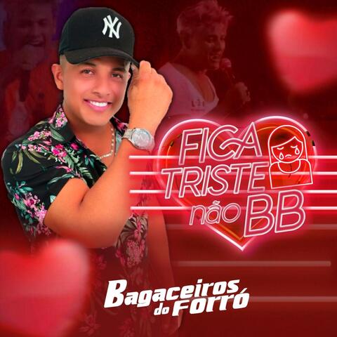 Fica Triste Não Bb