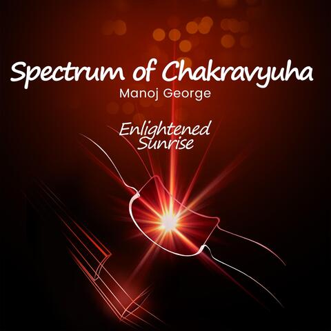Spectrum of Chakravyuha