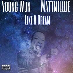 Like a Dream (feat. Matt Millie)