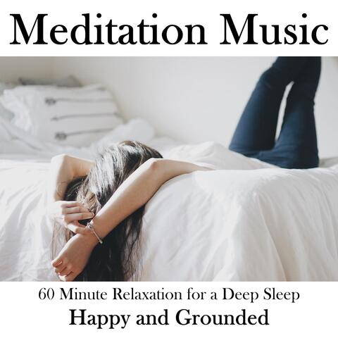 Meditation Music: Happy and Grounded
