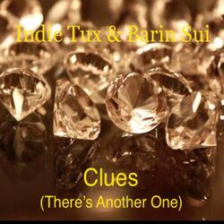 Clues (There’s Another One)