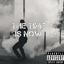 The Time Is Now