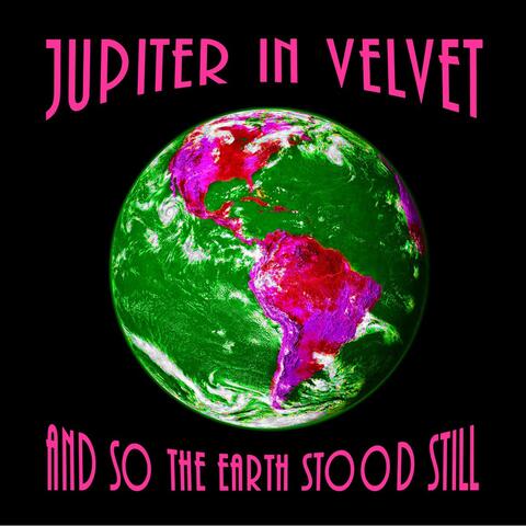 And so the Earth Stood Still