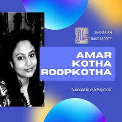 Amar Kotha Roopkotha