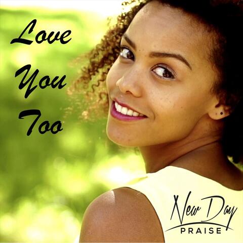 Love You Too